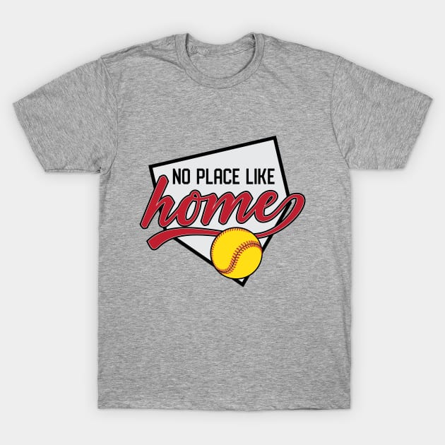 No Place Like Home, Softball © GraphicLoveShop T-Shirt by GraphicLoveShop